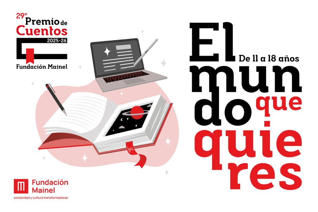 Cartel del 29º Premio de Cuentos Mainel "El mundo que quieres", para el curso académico 2025-2026.