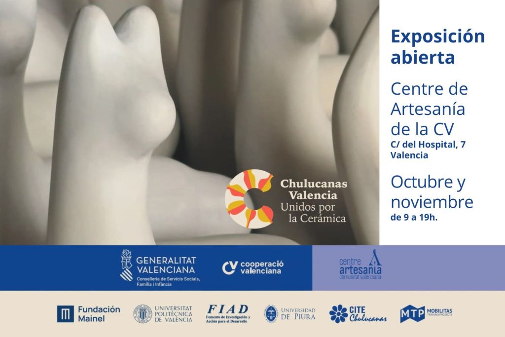 "Chulucanas Valencia. Unidos por la Cerámica", exposición del proyecto "Innovando y revalorizando tradiciones para mejorar la competitividad de la cerámica de Chulucanas", financiado por la Generalitat Valenciana, que se podrá visitar en el Centre de Artesanía de la Comunitat Valencia desde el 6 de octubre hasta finales de noviembre de 2026.