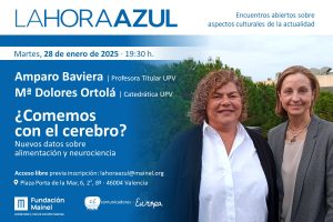 La Hora Azul - ¿Comemos con el cerebro? Alimentación y neurociencia. 28 enero 2025