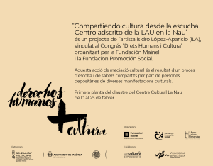 Compartiendo cultura desde la escucha. Centro adscrito de la LAU en La Nau. isidro López-Aparicio (iLA). Derechos Humanos y Cultura. Febrero 2024
